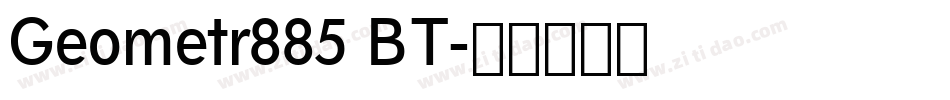 Geometr885 BT字体转换